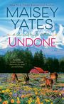 Maisey Yates: Undone, Buch