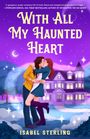 Isabel Sterling: With All My Haunted Heart, Buch