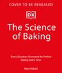 Matt Adlard: The Science of Baking, Buch