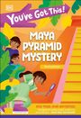 Dk: You've Got This! Maya Pyramid Mystery, Buch