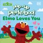 Dk: Pop-Up Peekaboo! Elmo Loves You, Buch
