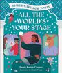 Farah Karim-Cooper: All the World's Your Stage Shakespeare for Today, Buch