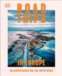 Dk Travel: Road Trips in Europe, Buch