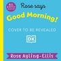 Rose Ayling-Ellis: Rose Signs Good Morning!, Buch