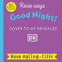 Rose Ayling-Ellis: Rose Signs Good Night!, Buch