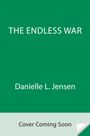 Danielle L. Jensen: The Endless War, Buch