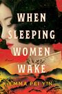 Emma Pei Yin: When Sleeping Women Wake, Buch