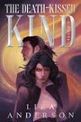 "The Death-Kissed Kind" und "A Novel" in großen Buchstaben. Zwei Figuren, eine Frau mit rotem Auge, ein Mann im Profil.