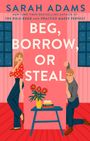 Sarah Adams: Beg, Borrow, or Steal, Buch