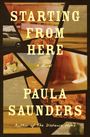 Paula Saunders: Starting from Here, Buch