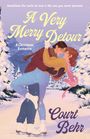 „A Very Merry Detour“, „A Christmas Romance“, von Court Behr. Zwei Personen eislaufend in einer verschneiten Landschaft.