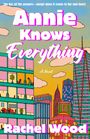 Rachel Wood: Annie Knows Everything, Buch