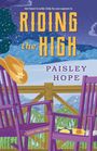 Paisley Hope: Riding the High, Buch