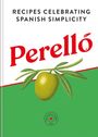 "Recipes Celebrating Spanish Simplicity. Perelló." Illustration: grüne Olive mit Zweig auf grün-weißem Hintergrund.