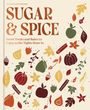 Francesca Huntingdon: The Sugar and Spice Cookbook, Buch