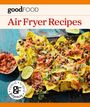 Texte: "goodFOOD" und "Air Fryer Recipes". Ein Teller mit bunten Nachos, Salsa, Fleisch und Limette auf blauem Untergrund.