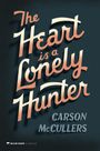 Carson McCullers: Heart Is a Lonely Hunter, Buch