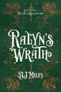 "Book Two: The Five Kingdoms, Ralyn's Wrath, AJ Miles." Grüner Hintergrund mit dekorativen Ranken und einem Schwert.
