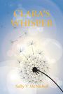 Sally V McNichol: Clara's Whisper, Buch