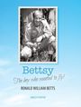 Harley John Stanton: Bettsy - The boy who wanted to fly, Buch