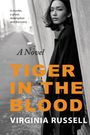 Virginia Russell: Tiger in the Blood, Buch