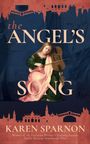 "The Angel's Song" oben, "Karen Sparnon" unten. Mittig eine gemalte Frau mit Cello, Silhouette einer Stadt als Hintergrund.