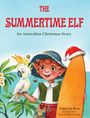 Adrian K. Rose: The Summertime Elf, Buch