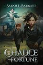 Sarah L Barnett: The Chalice of Fortune, Buch