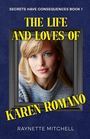 Raynette Mitchell: The Life and Loves of Karen Romano, Buch