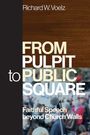 Richard Voelz: From Pulpit to Public Square, Buch