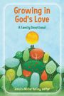 Jessica Kelley: Growing in God's Love, Buch