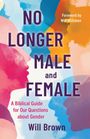„NO LONGER MALE AND FEMALE“ von Will Brown. Bunte Silhouetten von Gesichtern im Hintergrund.