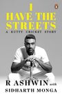 R. Ashwin: I Have the Streets, Buch