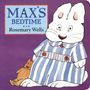 Rosemary Wells: Max's Bedtime, Buch