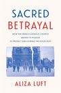 Aliza Luft: Sacred Betrayal, Buch