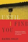 Rachel Nolan: Until I Find You, Buch