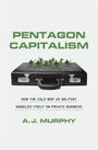 A J Murphy: Pentagon Capitalism, Buch
