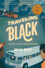 Mia Bay: Traveling Black, Buch