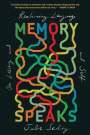 Julie Sedivy: Memory Speaks, Buch