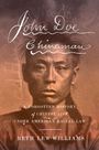 Beth Lew-Williams: John Doe Chinaman, Buch