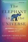 Govert Schilling: The Elephant in the Universe, Buch