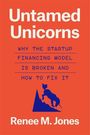 Renee M Jones: Untamed Unicorns, Buch