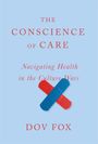Dov Fox: The Conscience of Care, Buch