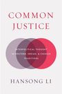 Hansong Li: Common Justice, Buch