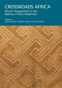 Text: "CROSSROADS AFRICA: African Engagement in the Making of Early Modernity". Darunter ein geometrisches Muster in Erdtönen.