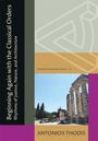 Antonios Thodis: Beginning Again with the Classical Orders, Buch