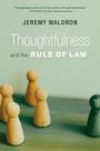 Jeremy Waldron: Thoughtfulness and the Rule of Law, Buch