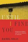 Rachel Nolan: Until I Find You, Buch