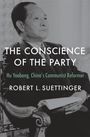 „THE CONSCIENCE OF THE PARTY. Hu Yaobang, China's Communist Reformer. ROBERT L. SUETTINGER.“ Schwarz-Weiß-Porträt.