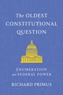 Richard Primus: The Oldest Constitutional Question, Buch